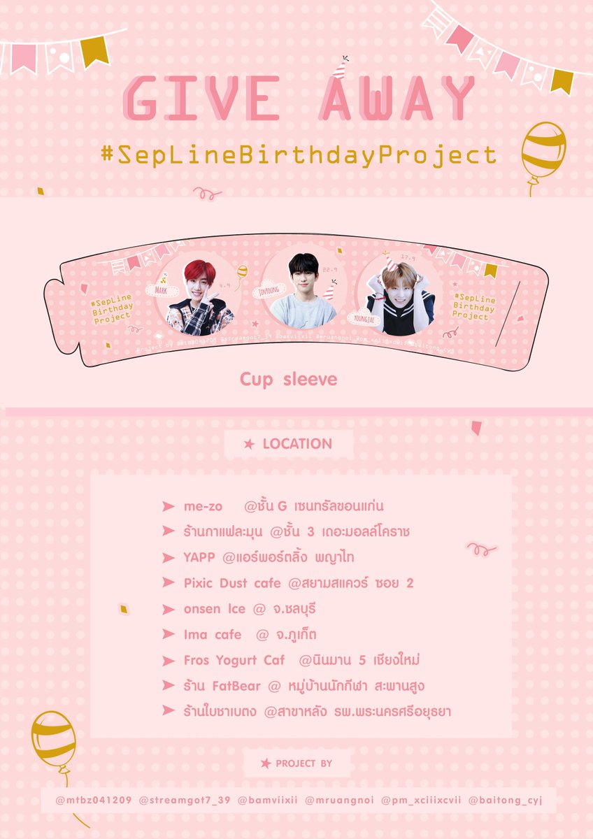Sweet_MTBB's tweet photo. 💫Cup Sleeve Event 
🎂 #SepLineBirthdayProject 🎉

📢 เริ่มรับที่ครอบแก้วได้ตั้งแต่วันที่ 
   - 4 กันยายน 2561 เป็นต้นไป 
อย่าลืมถ่ายมาอวดกันด้วยน๊า

สถานที่ตามที่แจ้งนี้เลยนะคะ 
อกซ.โคราชไปรับกันเยอะๆน๊า
#SepLineBirthdayProject
#mark #jinyoung #youngjae https://t.co/CoNhcGKvSc