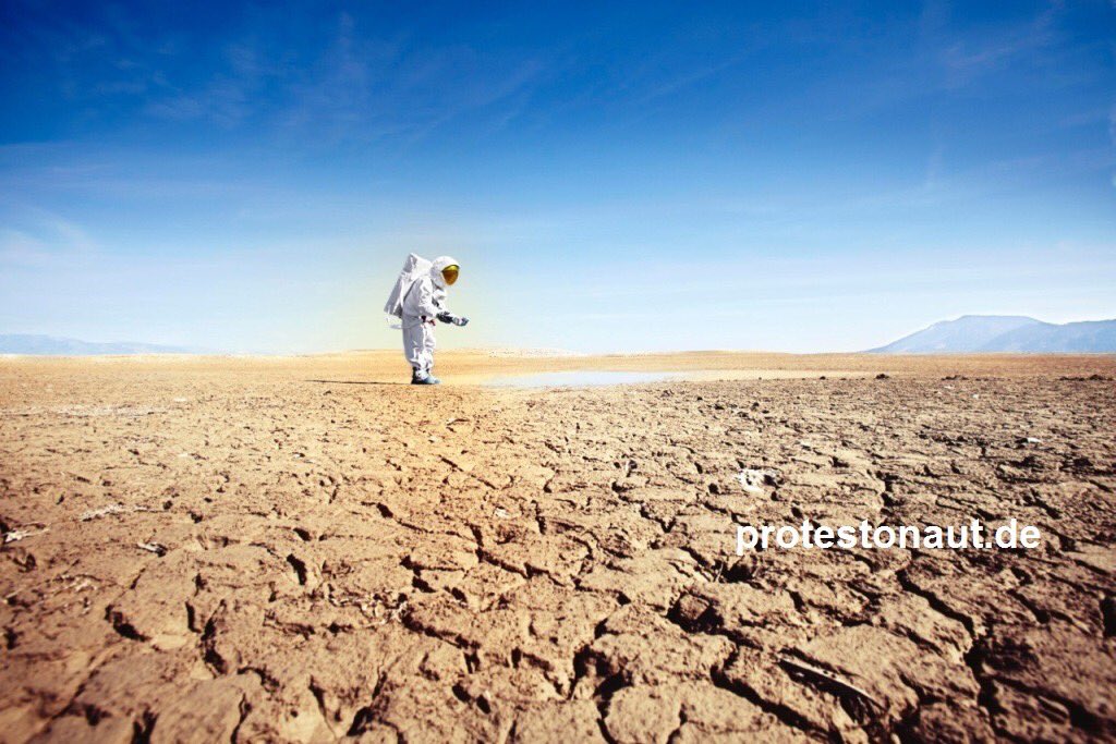Protestonaut's tweet image. Trinkwassermangel #diemutterallerprobleme