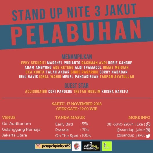 17 NOVEMBER! | #SUN3JAKUT All Star Komika <a href="/Standup_Jakut/">Standupindo Jakarta utara</a> | Guest Star: <a href="/adjisdoaibu/">Adjis</a> <a href="/krisnaharefa/">Kris</a> <a href="/TretanMuslim/">Pro Gamers</a> <a href="/pardedereza/">Infidel</a> | Gd. Auditorium Gelanggang Remaja Jakut | 19.00 WIB | Early Bird: 55K/ Presale: 70K/OTS: 100K. 

Info: <a href="/Standup_Jakut/">Standupindo Jakarta utara</a>