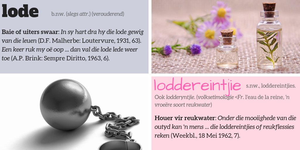 DieWoordeboek's tweet photo. @DieWoordeboek se woorde van die week op Vrydag, 7 September, is "lode" en "loddereintjie". #Afrikaans #WoordvandieWeek #WvdW #woordwys #lood #lode #swaar #loddereintjie #parfuum #reukwater #leauderein https://t.co/dTBVBwPo97