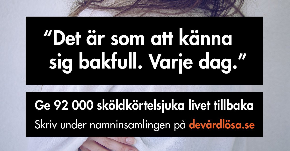 skoldkortel's tweet photo. Skriv under här för en bättre vård: https://t.co/aUs6gIRtsn #devårdlösa #vård #läkemedel #sköldkörtel https://t.co/e1YmuLBz3n