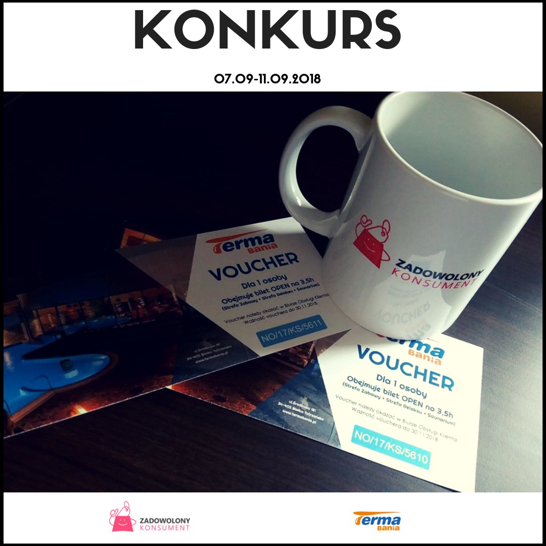 ZKonsument's tweet photo. Chcecie zgarnąć 2xvoucher do @termabania? Zapraszamy na nasz FB, gdzie właśnie ruszył konkurs! Do nagrody dorzucamy kubek Zadowolonego Konsumenta. :) #weekend #friday #konkurs #nagrody #voucher #poprostuzadowolony https://t.co/xPpm1C5psP