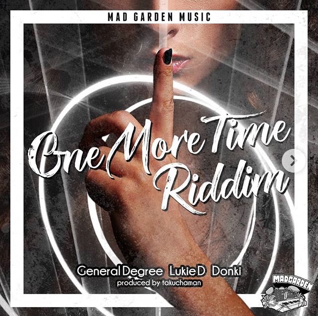 eikaiwakoshipnf's tweet photo. 祝!!タクチャまん(Takuchaman)制作によるワンウェイ『One More Time Riddim』が本日より配信されました〜(=゚ω゚)ノ
↓iTunes↓
https://t.co/3Q0GH58Aox
しかもアーティスはGeneral DegreeにLukie D!更に千葉の鈍器(Donki)君!!
皆さまマストチェックでお願いします!!
#onemoretimeriddim https://t.co/I0MrlrG0R3