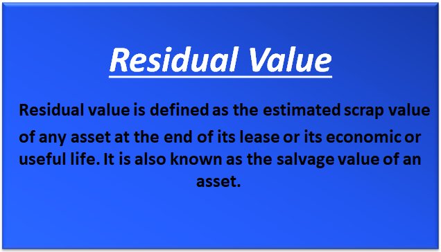 Value definition. Residual value. Residual value depreciation. What is the residual value.