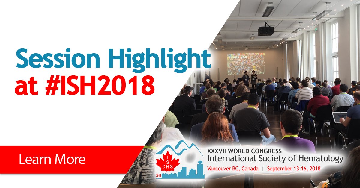 ISH2018's tweet photo. Be sure to attend the Session - Laboratory Hematology on September 15 from 15:30 - 17:00!

Speakers include:
• Catherine Hayward, Canada
• Roland Walter, USA
• Nicholas Au, Canada

Find out more about the speakers: https://t.co/CbeJ3JmJXz https://t.co/cW2Amad0uf