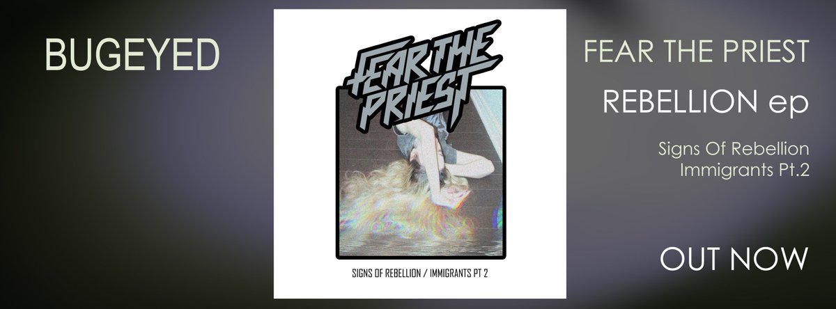 BugEyedRecords's tweet image. FEAR THE PRIEST&apos;s #Rebellion EP is out now WORLDWIDE ☇☇☇ #iTunes #AppleMusic #Spotify #Tidal #AmazonMusic #TrackItDown #JunoDownload +more ☇☇☇ #techno #signsofrebellion #immigrantspt2