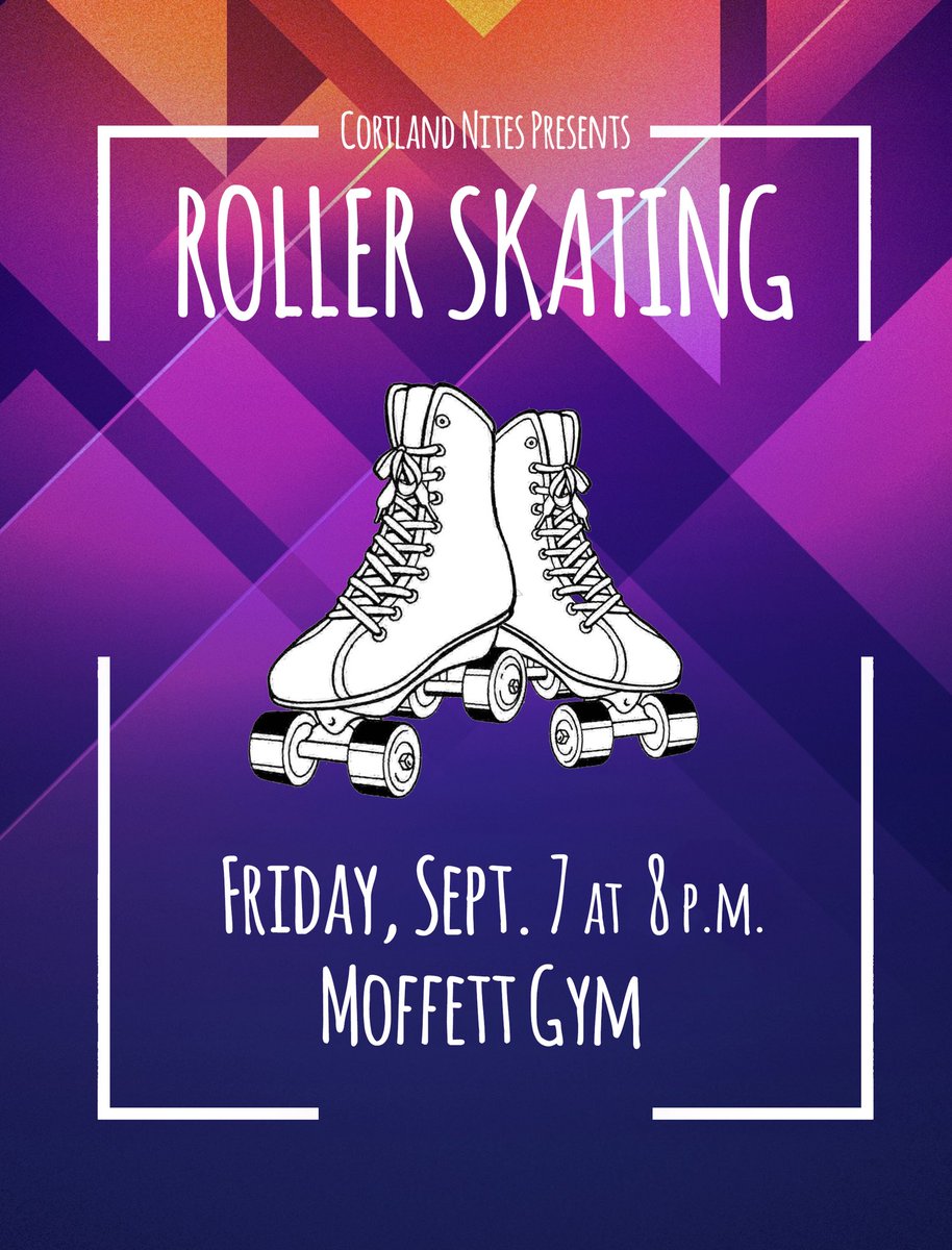 CortlandNites's tweet photo. Free roller skating TONIGHT in Moffett Gym!! 😊⛸😊⛸ https://t.co/OyyihMYVPc