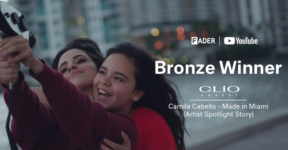 .<a href="/thefader/">The FADER</a>'s creative production work with <a href="/YouTube/">YouTube</a> was awarded a Gold and Bronze Clio Music Award. The film "Stormzy: Gang Signs &amp; Prayer" won a Gold Clio and documentary "<a href="/Camila_Cabello/">camila</a> - Made in Miami (Artist Spotlight Story)" won a Bronze Clio.