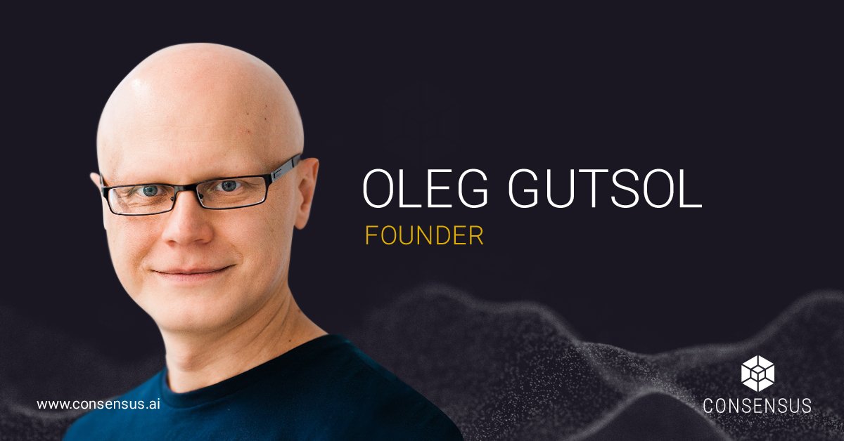 consensus_ai's tweet image. &quot;To construct effective solutions we need to see the interconnectedness of all phenomena — we need to understand the full picture, the connection between entities, causality, influence factors — and make decisions accordingly.&quot; - Oleg Gutsol, #ConsensusAI Founder $SEN