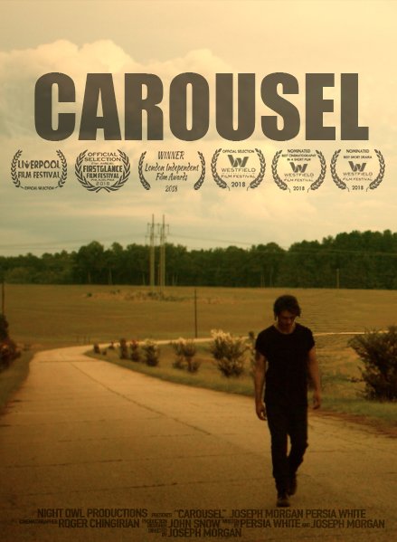 Carousel is playing at <a href="/liviff/">Liverpool Film Fest</a> <a href="/WestfieldIntFF/">Westfield International Film Festival</a> <a href="/FirstGlanceFilm/">FirstGlance Film Festivals- Checkmark since 2019</a> Check out our website for more details nightowl-productions.com