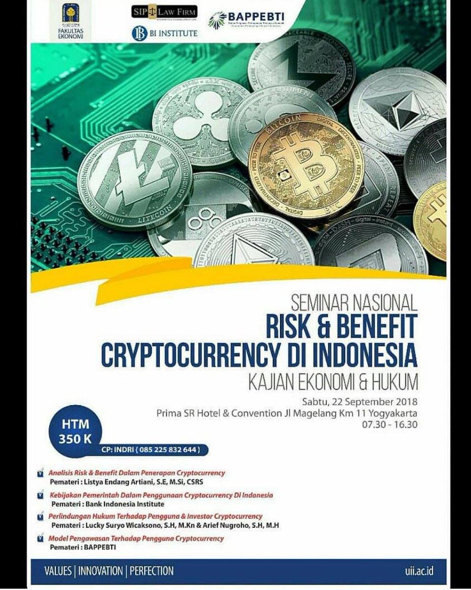 EVENT! 
"Risk &amp; Benefit Cryptocurrency di Indonesia: Kajian Ekonomi &amp; Hukum" di Prima SR Hotel &amp; Convention, Jalan Magelang Km 11, Yogyakarta pada hari Sabtu, 22 September 2018 pukul 07.30 - 16.30 WIB.

CP: INDRI (085225832644)
HTM: Rp. 350.000

#cryptocurrency #event