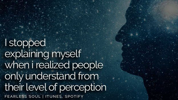 iamfearlesssoul's tweet photo. I stopped explaining myself when i realized people only understand from their level of perception. https://t.co/7MMulZ3tN2