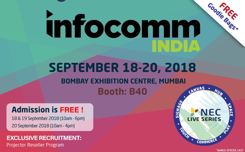 NEC_APAC's tweet image. Visit NEC booth: B40 at the InfoComm India 2018, 
18-20 Sept 2018, Bombay Exhibition Centre, Mumbai 

#NECDisplays, #NECProjector, #NECLIVE