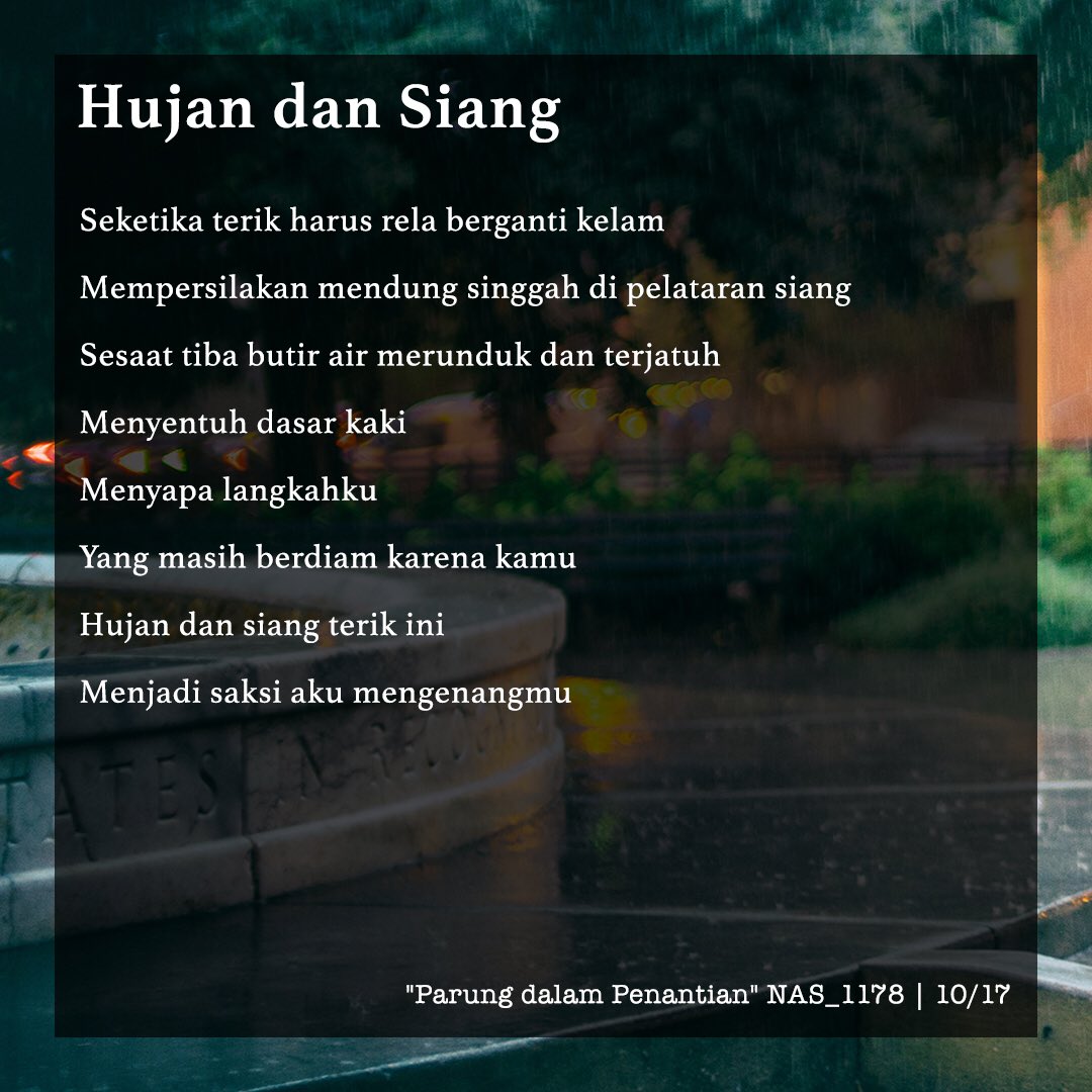 Tutur Rasa Poetry A Twitter Hujan Dan Siang Karya Tulis Https