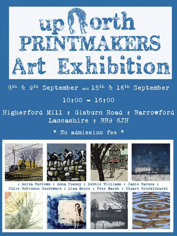 UpNorthPrintmak's tweet photo. 8 of us are exhibiting this &amp; next weekend-see poster 4 details. @PrintmakerJim @AnnaTosney @PeteMarshArt #JulieRobinsonSouthward #LisaMoore #DebbieWilliams #AnitaBurrows #StuartBrocklehurst @pendlenews @HigherfordMill #etching #monoprint #linocut #woodcut #collograph #drypoint https://t.co/vggrpDTlJR