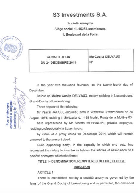 12/13 Déc.2014,Création de la société S3 investments SA au Luxembourg avec tous les actifs,marques,immobiliers,propriétés intellectuelles &amp;industrielles,mobiliers, infrastructures présents&amp;futurs de toute la holding S3 #protection #piedssurterre #tempspresent <a href="/JABLAWCH/">Jacques Barillon</a> <a href="/CAnsermoz/">Claude Ansermoz</a>