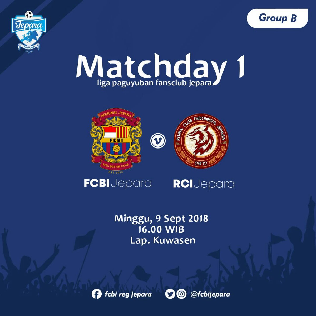 FCBIJepara's tweet photo. Beri Doa & dukungan untuk jugadors FCBI Jepara di Liga Paguyuban Fansclub Jepara. Matchday1 vs @rci_jepara
๐ฐ Minggu 9/9/2018 Jam 16.00 WIB
๐Di Lap. Kuwasen
berikut juga jadwal FCBI Jepara diminggu2 selanjutnya.
Semoga Kita bisa Jadi Juara! Visca FCBI Jepara!
#fcbi #fcbijepara https://t.co/KFWhsRUlop