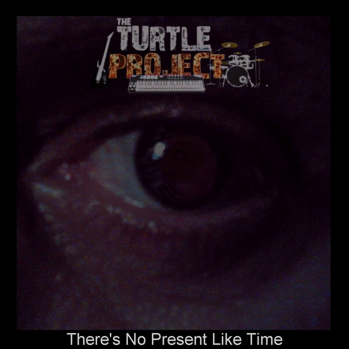There`s No Present Like Time by The Turtle Project