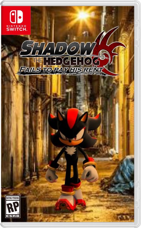 No Context Sonic on Twitter: "Shadow the Hedgehog fails to pay his rent