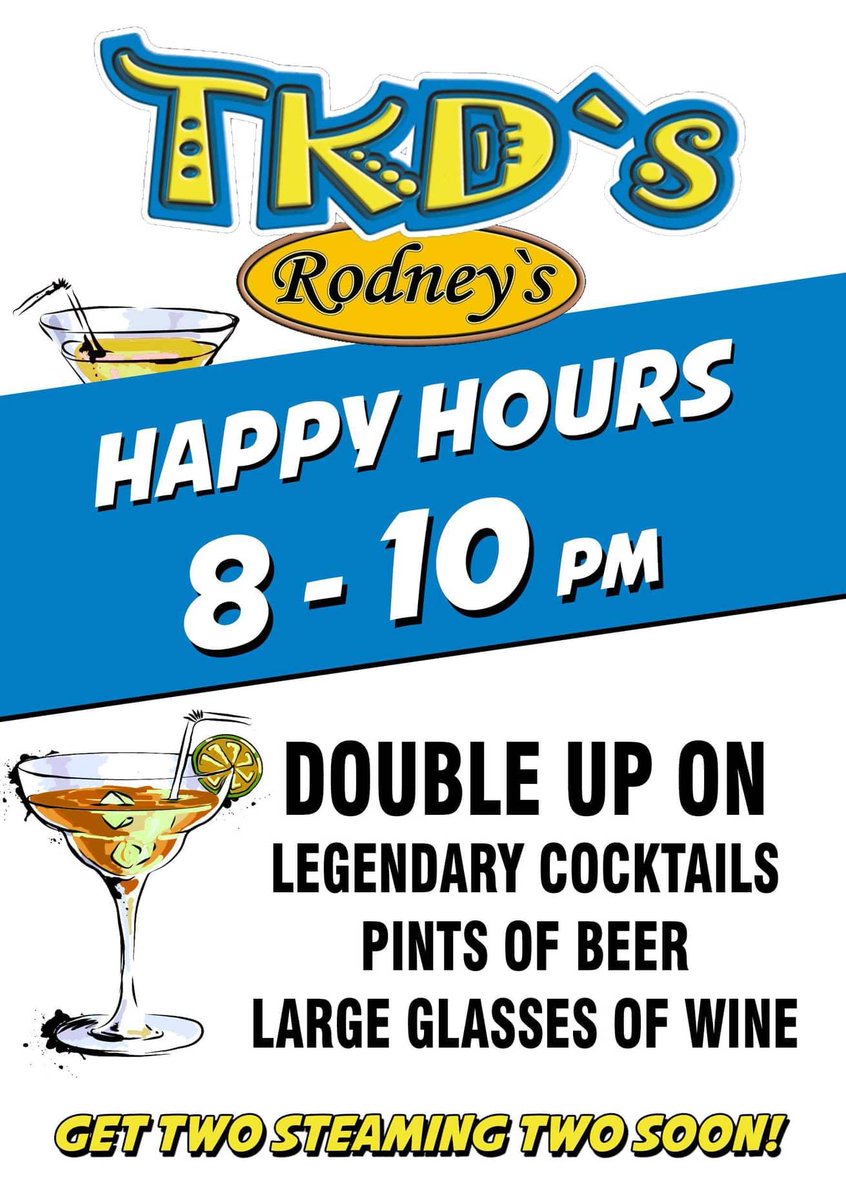 Get 'two' steaming... 'two' soon.... Happy hour starts in less than 1 hour, head to <a href="/TKDs_kavos/">TKDs - RODNEYs</a> and start your night right.