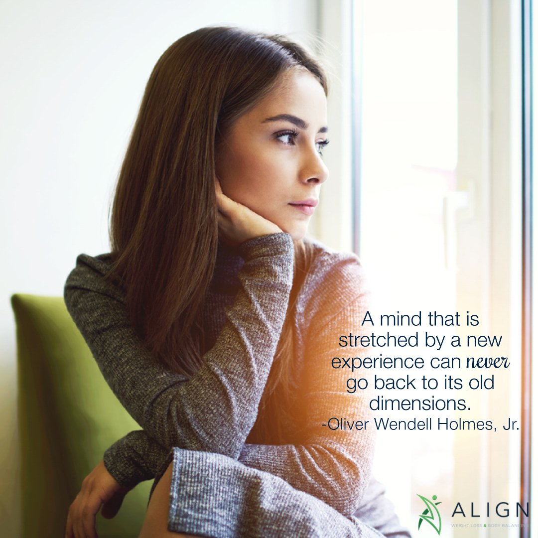 alignweightloss's tweet image. A mind that is stretched by a new experience can never go back to its old dimensions. #WeightLoss #BodyBalancing