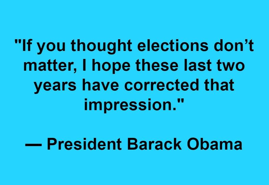 'In the last midterm elections in 2014, fewer than 1 in 5 young people voted — is it any wonder this Congress doesn’t reflect your values & your priorities? If you thought elections don’t matter, I hope these last 2 years have corrected that impression.' #ObamaSpeech #VOTE 🇺🇸