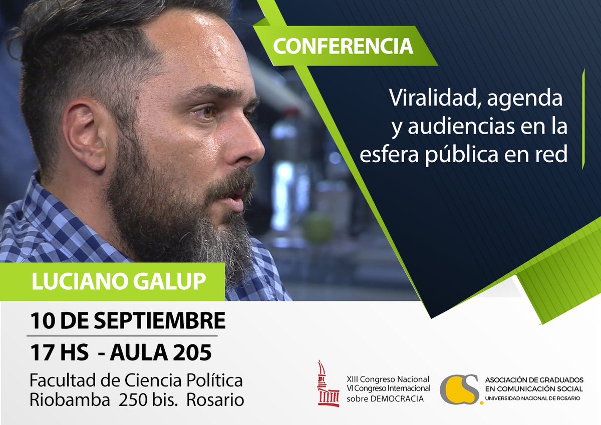 gise's tweet photo. AGENDÁ! El lunes a las 17 hs estará @lgalup en #Rosario en el @CongDemocracia y reflexionará sobre esfera pública, #redes y viralización de la noticia 
#Conferencia organizada por la Asoc @GraduadosCSUNR https://t.co/8E1lf5ghw4