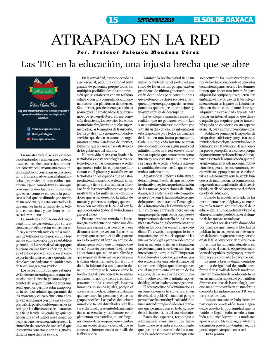 VicManOaxaca's tweet photo. #ElSoldeOaxaca #Numero275 #Mes/Sept. #Pag15
ESTA ES LA ULTIMA ENTREGA DEL PROFESOR PALEMÓN MENDOZA PÉREZ, QUIEN POR MAS DE 13 AÑOS ESTUVO ESCRIBIENDO ININTERRUMPIDAMENTE LA SECCIÓN ATRAPADO EN LA RED, GRACIAS INFINITAS. https://t.co/kPirkR7rK1