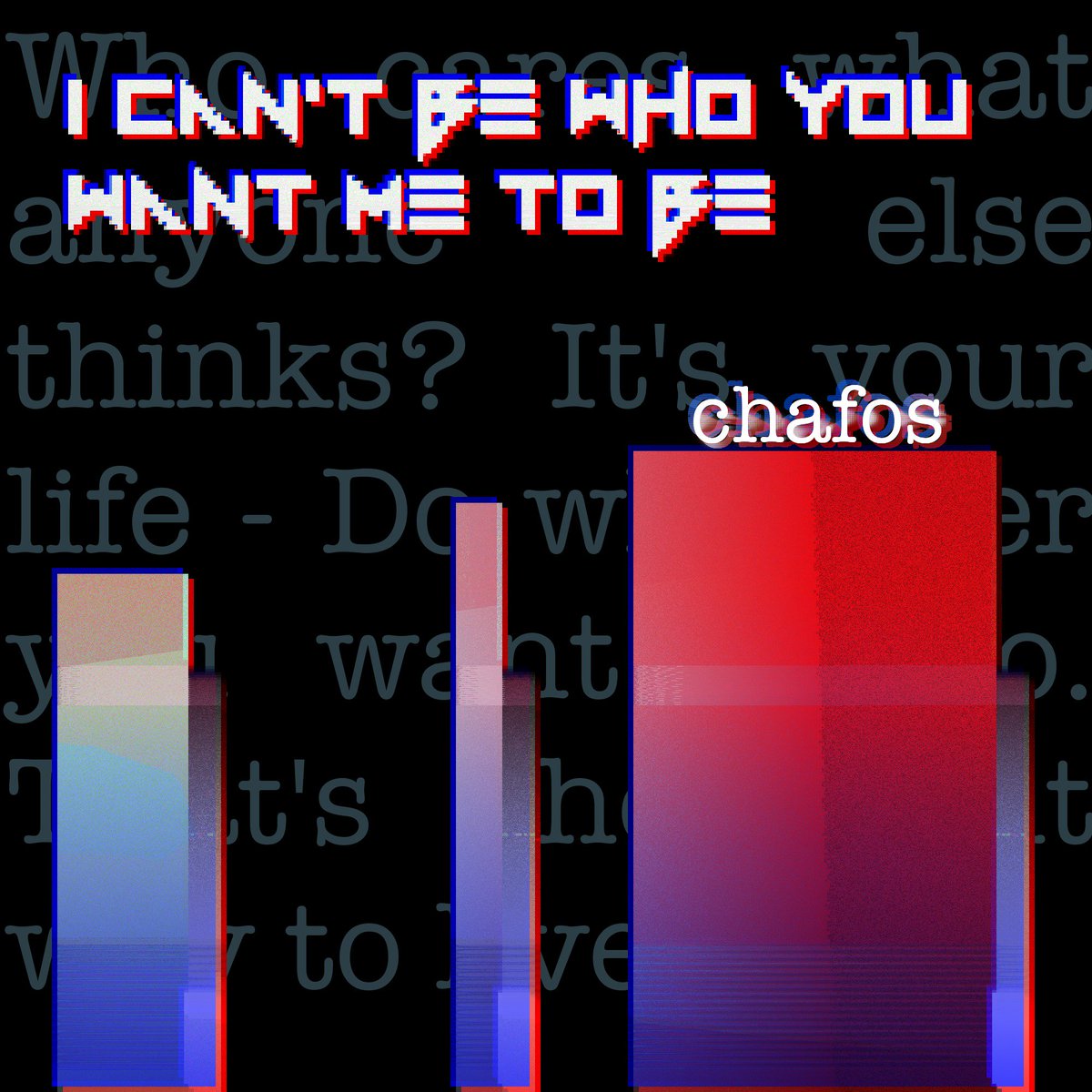 chafos's tweet photo. New Album: "I Can't Be Who You Want Me To Be." Out now (everywhere).
https://t.co/MDDv4fXbSU https://t.co/NdNRv65fgP