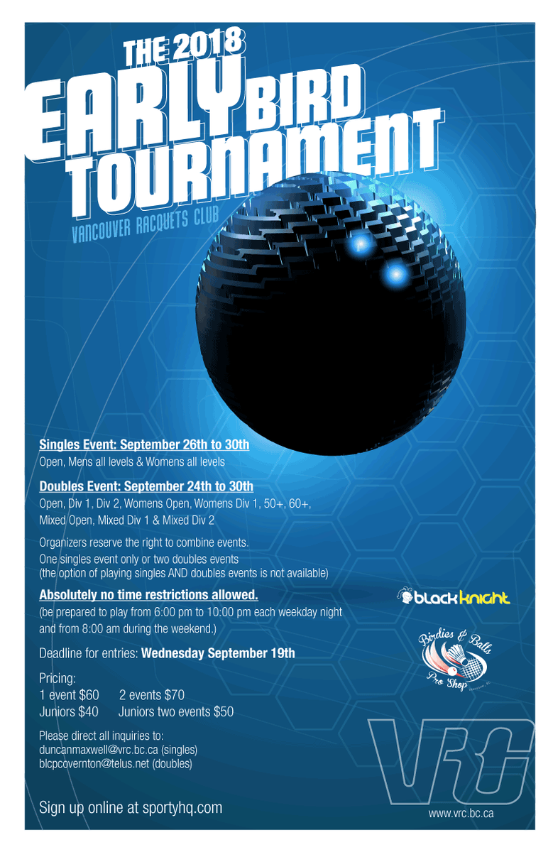 SquashRepublic's tweet photo. The first tournament of the #yvrsquashies season is fast approaching. See you at @VanRacquetsClub! Sign up on @mysportyhq > https://t.co/eUxGmg7vWX…/2018-Early-Bird-Singles-…/sign_up #yvrsquash #squashinbc #squashinYVR https://t.co/vUe1IMZt9k