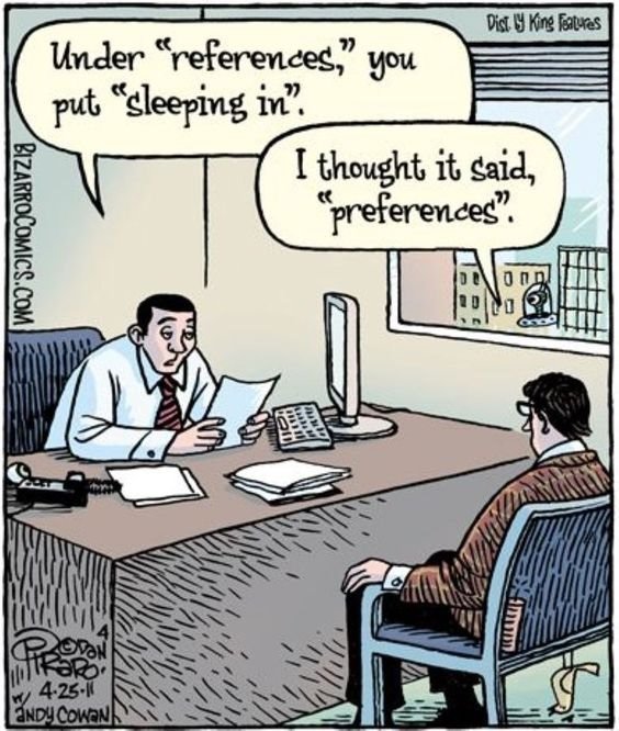"I thought it said preferences."
#jobsearch #employment #comics