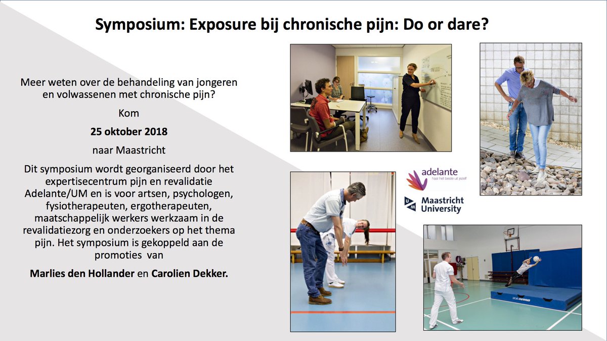 25 okt: Symposium Exposure bij chronische pijn: Do or dare?
Voor meer informatie: 
adelante-zorggroep.email-provider.nl/web/dcclabrfqh…
<a href="/CAPHRI_UM/">CAPHRI</a> <a href="/AdelanteZorg/">AdelanteZorg</a>