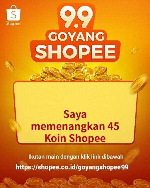ghaniaCY's tweet photo. Goyang Shopee total Hadiah 9.9 M, Ada Bonus Koin s.d. 100% dengan Undang Teman https://t.co/4oMEQCN40z https://t.co/gtJxYXlZWI