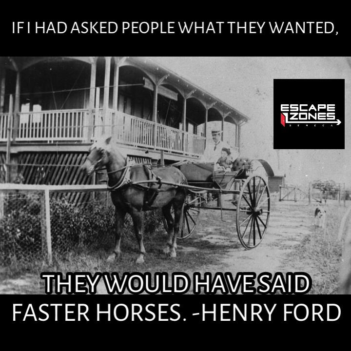 SenecaEscape's tweet image. Think outside the box today.  Be insanely creative.  Try something new and different. #senecaescapezones