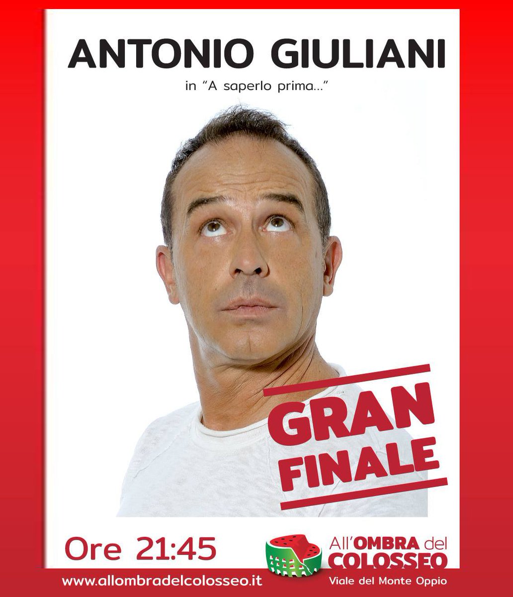 Questa  sera si conlcude con un gran finale la stagione estiva di all’ombra del  Colosseo! Torna sul palco Antonio Giuliani in "A saperlo prima..."  
Info e biglietti => bit.ly/CheSpettacolo
 #EstateRomana #Cabaret #AllOmbraDelColosseo #StreetFood #Aperitivo