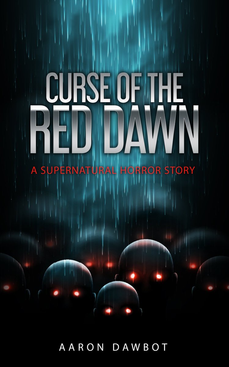 aarondawbot's tweet photo. Great News, My 3rd Book is out and it's #FREE, Check it out. #Download and read away. Hope you guys enjoy it. CURSE OF THE RED DAWN. 
#Arsenseries, #giveaway,#paranormal 
https://t.co/jUpXAiLBj3 https://t.co/B2x9cAlX2d