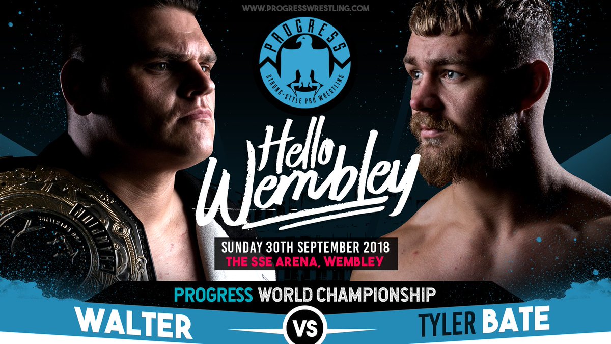 ThisIs_Progress's tweet photo. THREE WEEKS: @Tyler_Bate challenges @WalterAUT for the World Title after being the only man to complete #ThreeAndIn. Huge main event for a huge show at @ssearena - tickets: https://t.co/AmuRQfdx3z #ThisIsPROGRESS #HelloWembley https://t.co/hqZY1SFPlC