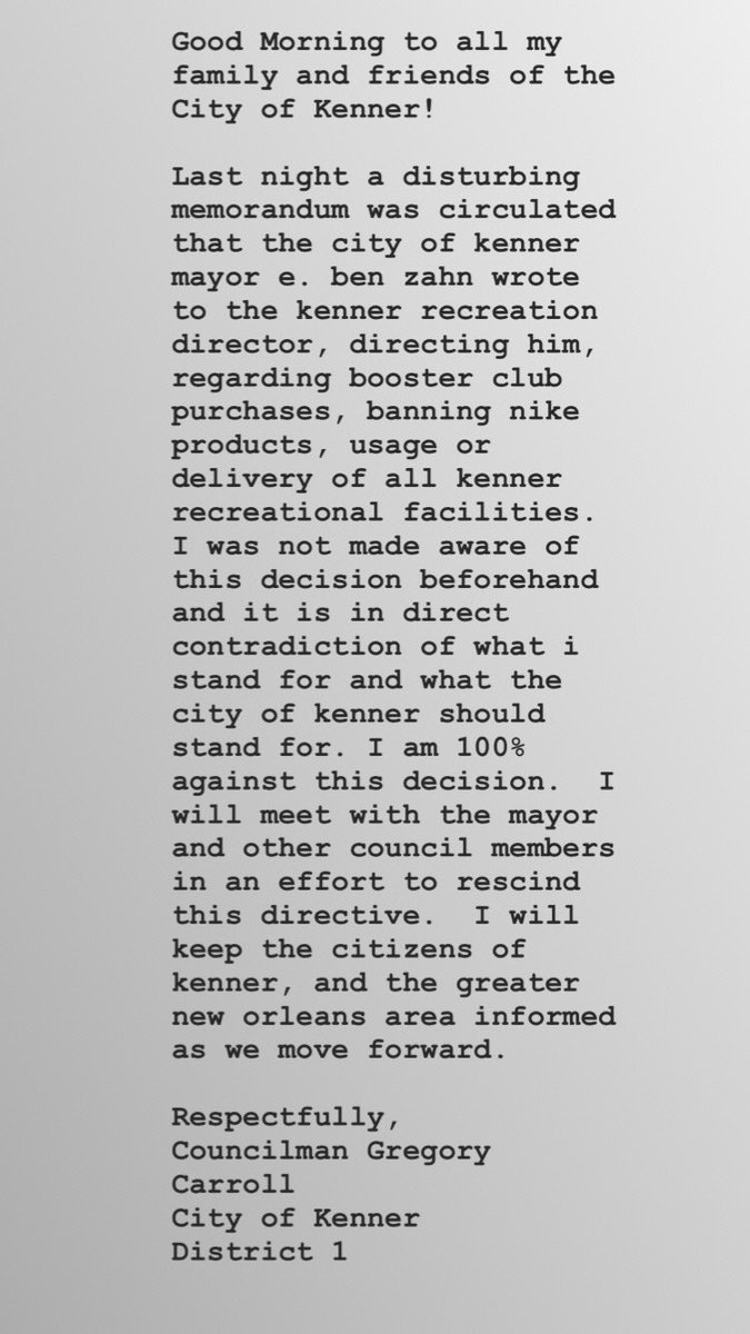 A message from my friend and Councilman, Gregor Carroll of the City of #Kenner, District 1 in response to Mayor Ben Zahn's memo regarding his purchase ban of #NIKE products by the Kenner Recreation Department. #BenZahn