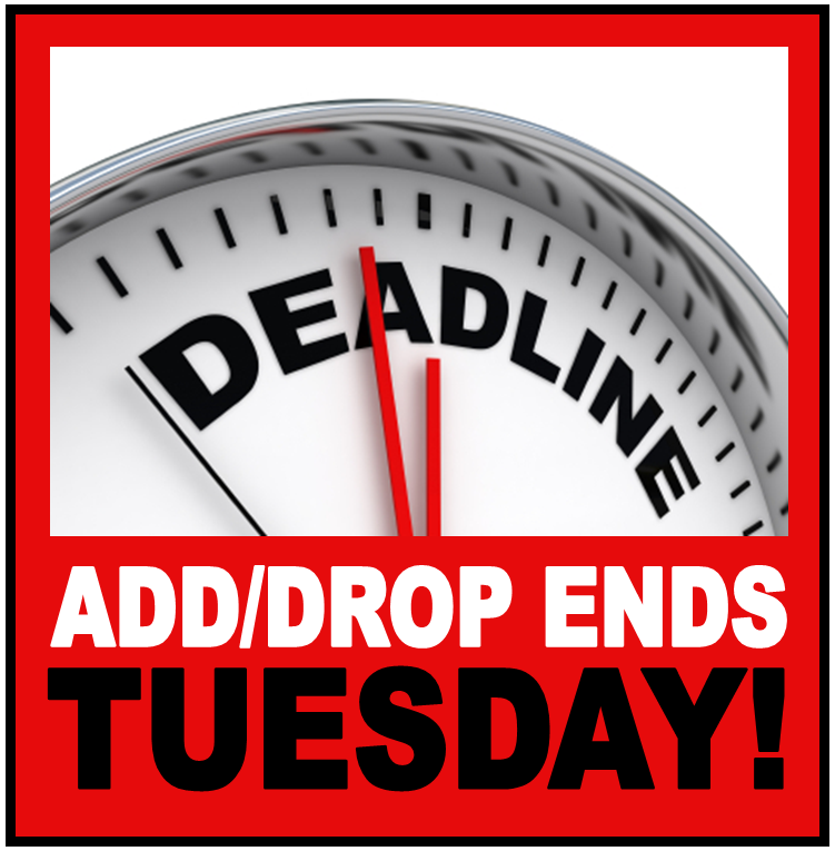 FYSuccess's tweet image. ADD/DROP ends on TUESDAY SEP 11 so make make any changes before then. THERE ARE NO EXCEPTIONS!  Don&apos;t wait until 4:59pm to get help because offices close at 5pm and you may be out of luck. PLAN AHEAD! DON&apos;T DELAY! #adddrop #tuesdaydeadline #dontwaituntilthelastminute #fysuccess