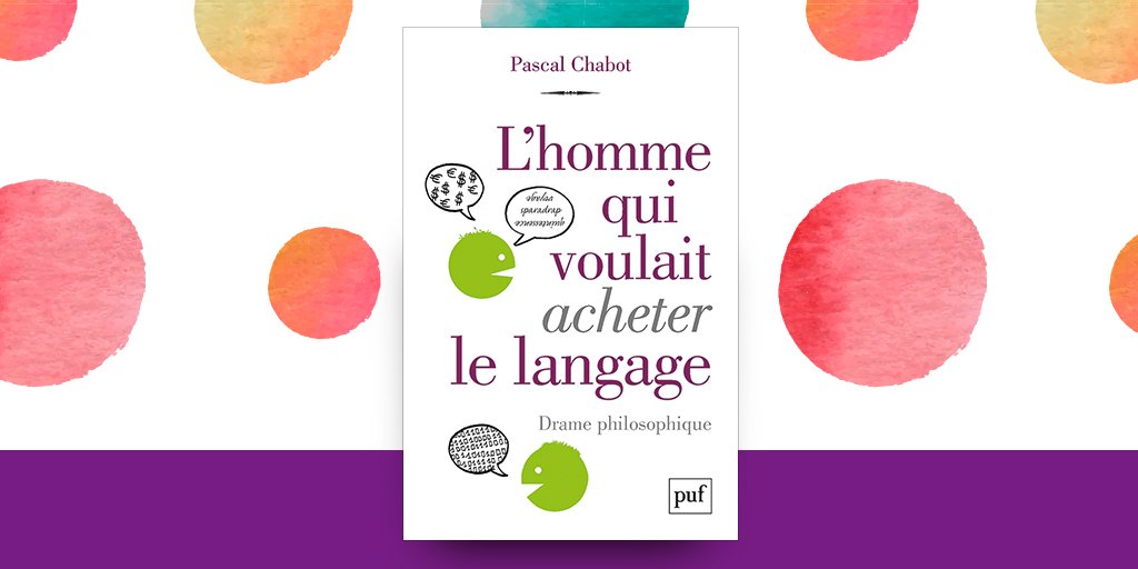Puf On Twitter Payer Pour Parler Grace Au Bigdata Utopie Ou Futur Proche Pascal Chabot Met En Scene Le Langage Dans Un Drame Philosophique D Un Genre Nouveau Https T Co Qurkme9voe Https T Co Zmljbx2uyi