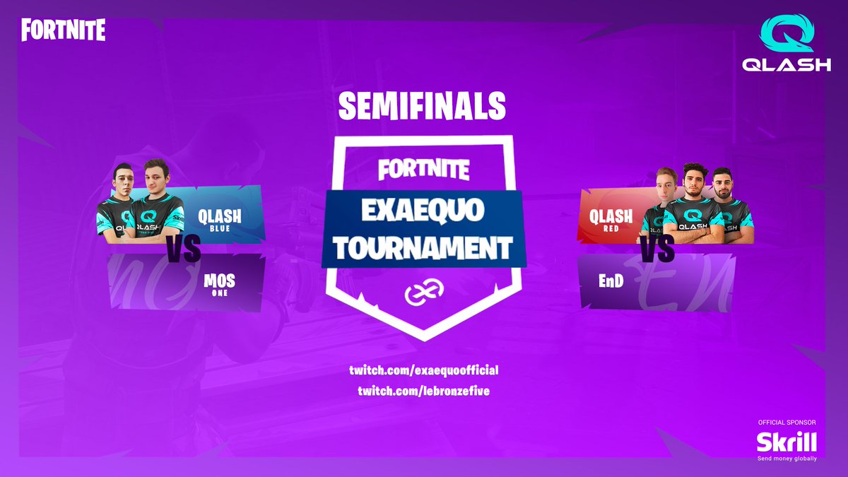 Qlash Fortnite On Twitter The Exaequo Scrim Tournament Semifinals Is Now Live On Https T Co Pushs57pqa You Can Also Follow Qlash Blue Team Here Https T Co Qiyicoioti Fortnitegame Fortnite Fortniteweapons Fortniteinfos Fortnitebrlive