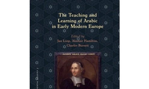 The Teaching and Learning of Arabic in Early Modern Europe [open access book] brill.com/view/title/338…