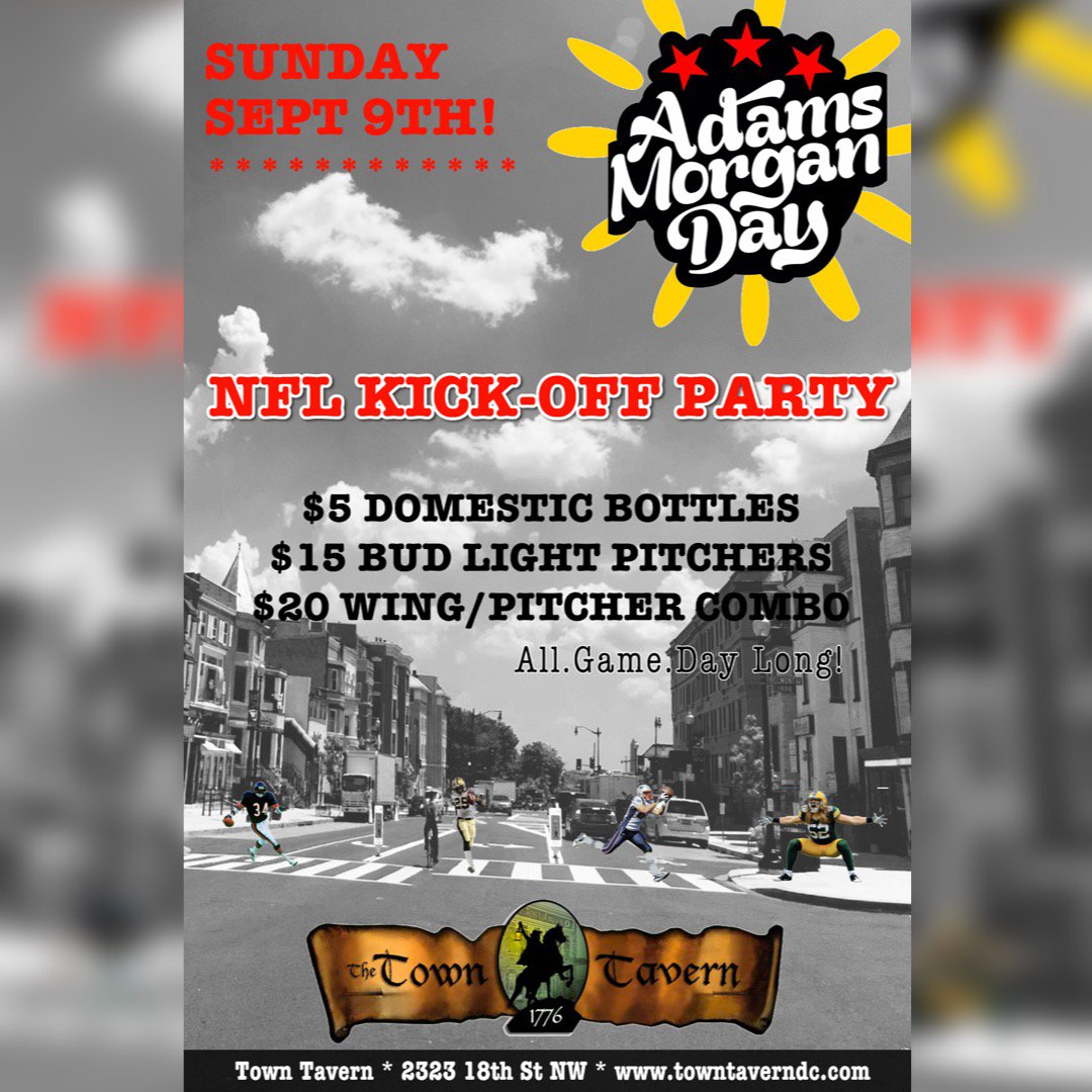 TownTavernDC's tweet photo. Join us for NFL Sunday Kickoff Party and & AdMo day! Specials all day! #AdmoDay #AdamsMorgan #DC #NFL #party #Football #Gamewatch #Beer #Wings #Burgers #GetTowned https://t.co/azFNfPHAhj