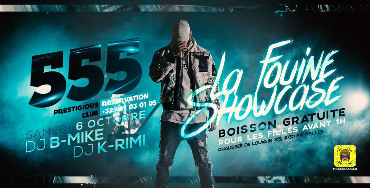 NBMUSIC_01's tweet image. 🚨Retrouver Le frangin @lafouine78 En showcase le 6 Octobre au @555_prestigious_club 🇧🇪#Bruxelles #Belgique #LaFouineSombre 
Booking : Lafouine.booking@gmail.com
Snapchat: @boillynoel1