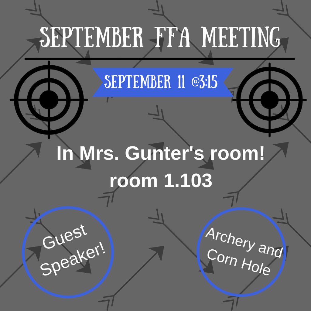 Mark your calendars to come to the FFA meeting this Tuesday in Mrs. Gunter’s room @ 3:15! 🏹🎯