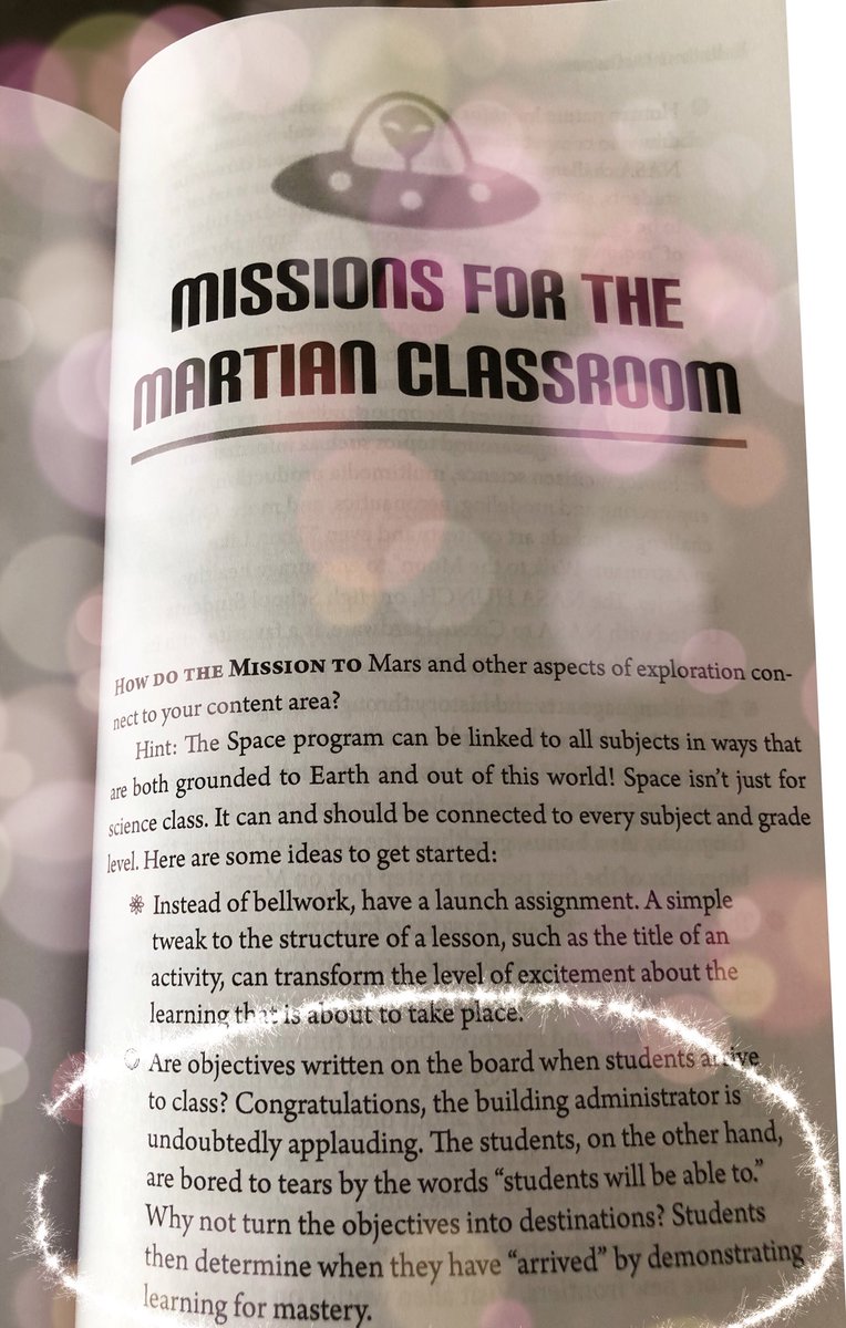 Students have seen objectives on the board day after day, class after class, year after year, & tune out. Instead, post real world connections or destinations explaining how they are going to use what they learn #MartianClassroom #masterylearning #tinytweaks