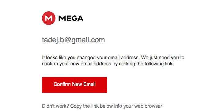 tadejbrunsek's tweet image. today I get this email that I change the email, which I did not. what is going on #mega #megaconz @KimDotcom  ?