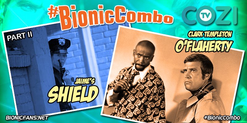BIONICFANS's tweet photo. #BionicCombo on @COZITV tonight! "Jaime's Shield Part II" on Bionic Woman and "Clark Templeton O'Flaherty" on Six Million Dollar Man. Check local listings! #SixMillionDollarMan #BionicWoman #TheSixMillionDollarMan #TheBionicWoman #CoziTV https://t.co/1dI2PYWFG3