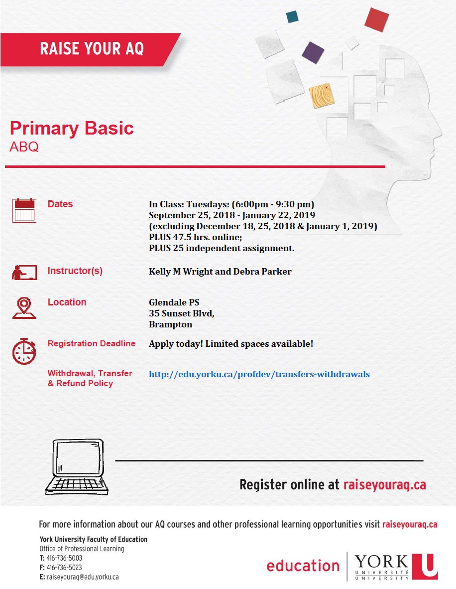 The York Fall AQ courses are starting soon!  

The Primary Basic ABQ blended course begins September 25th at Glendale P.S. in Brampton.  Join us!  @YorkUedPL #RaiseYourAQ