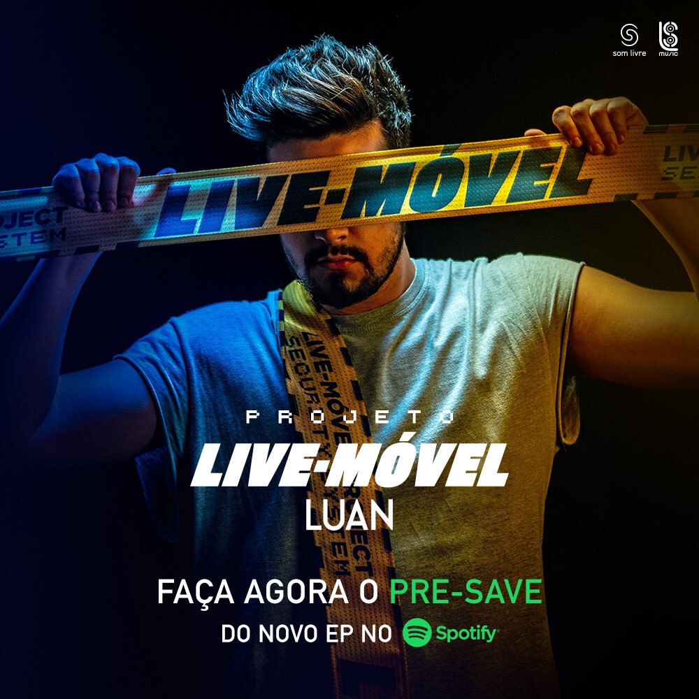 luansantana's tweet photo. Pre-Save disponível https://t.co/XtSHdBoGbN #LiveMovel Salve o EP e seja notificado assim que sair! @SpotifyBR https://t.co/ptstoGgsle